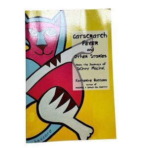 Catscratch Fever and Other Stories: From the Journals of Skinny Malink SIGNED